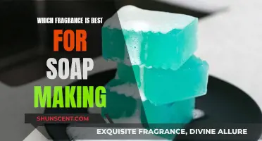 The Best Fragrances for Soap Making: A Guide