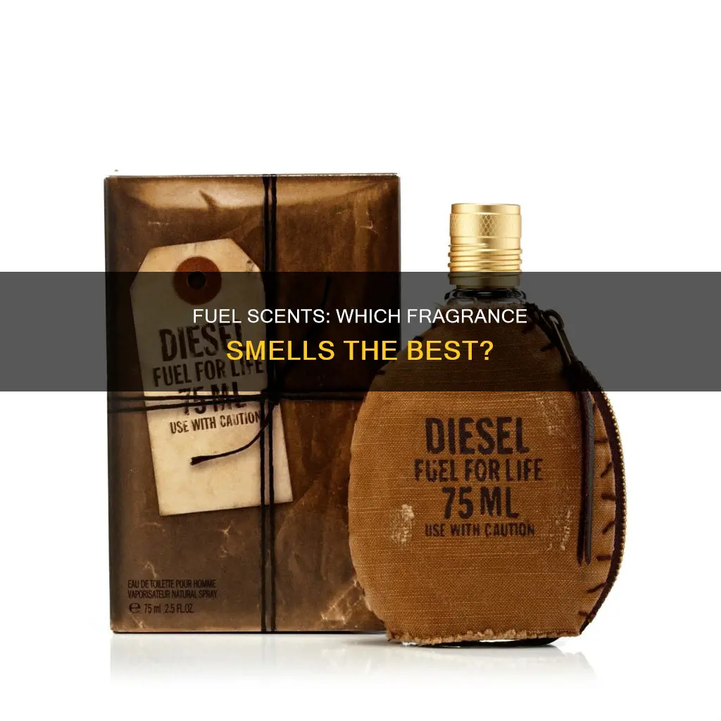 which fuel fragrance smells best
