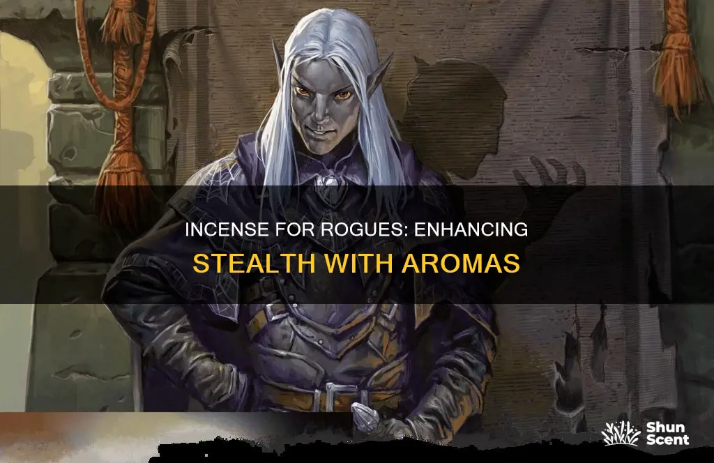which incense are good for rogues d4