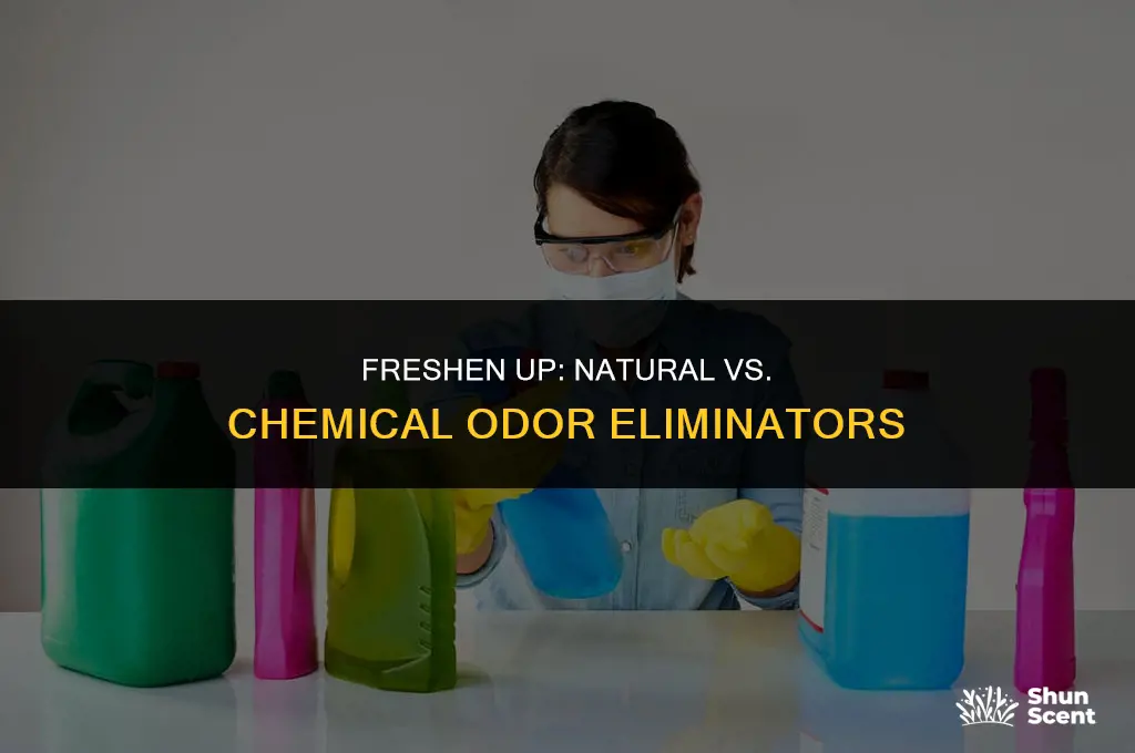 which is better for getting rid of odors