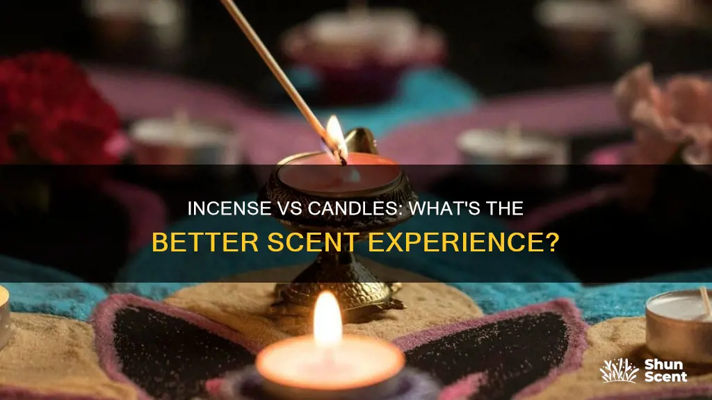which is better incense or candles