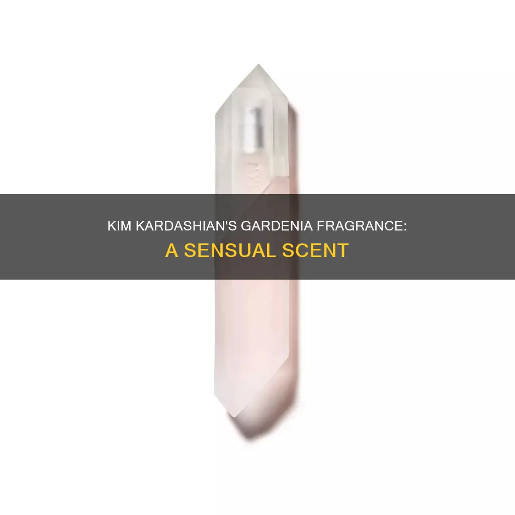 which kim kardashian perfume smells like gardenia