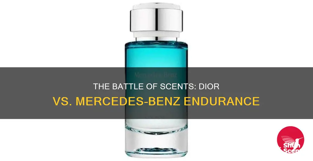 which last longer dior cologne or mercedes benz cologne