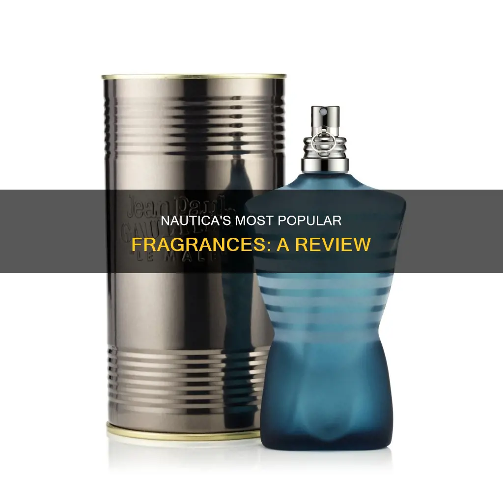 which nautica fragrance is most popular