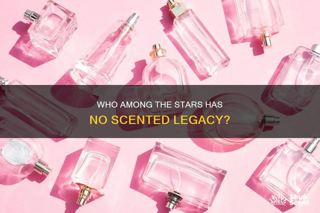 which of these celebrities has never had their own fragrance