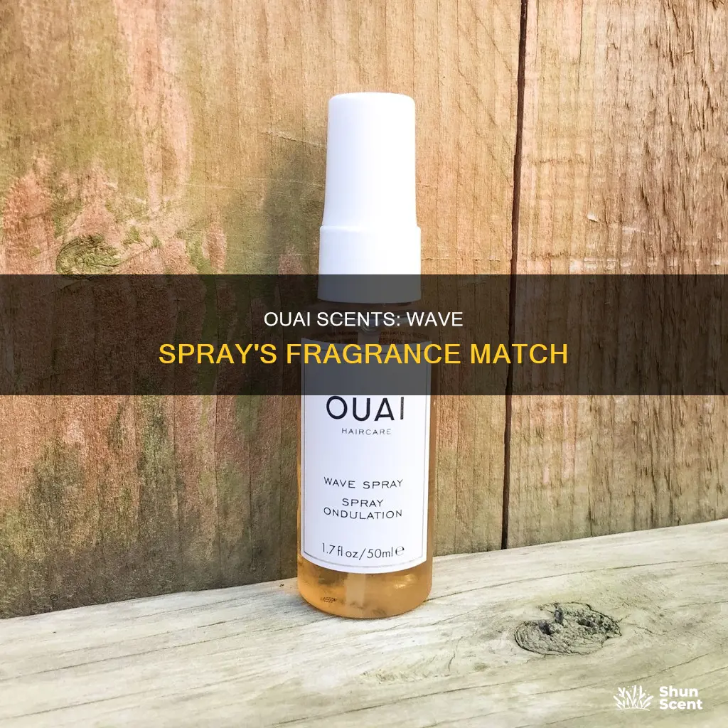 which ouai perfume smells like the wave spray