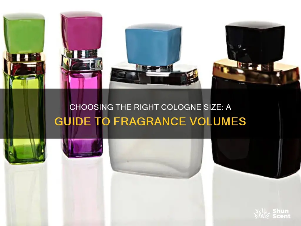 which size cologne to get