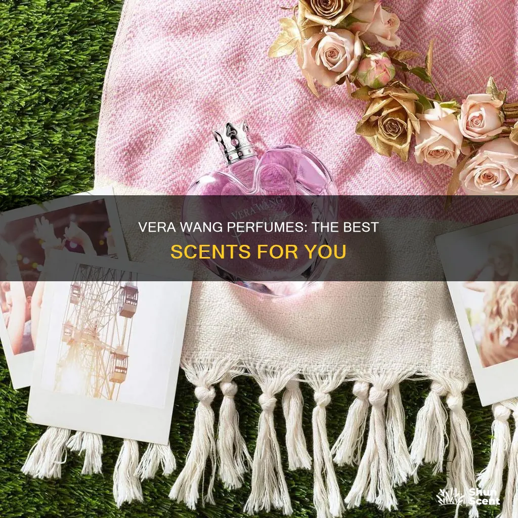 which vera wang perfume smells the best