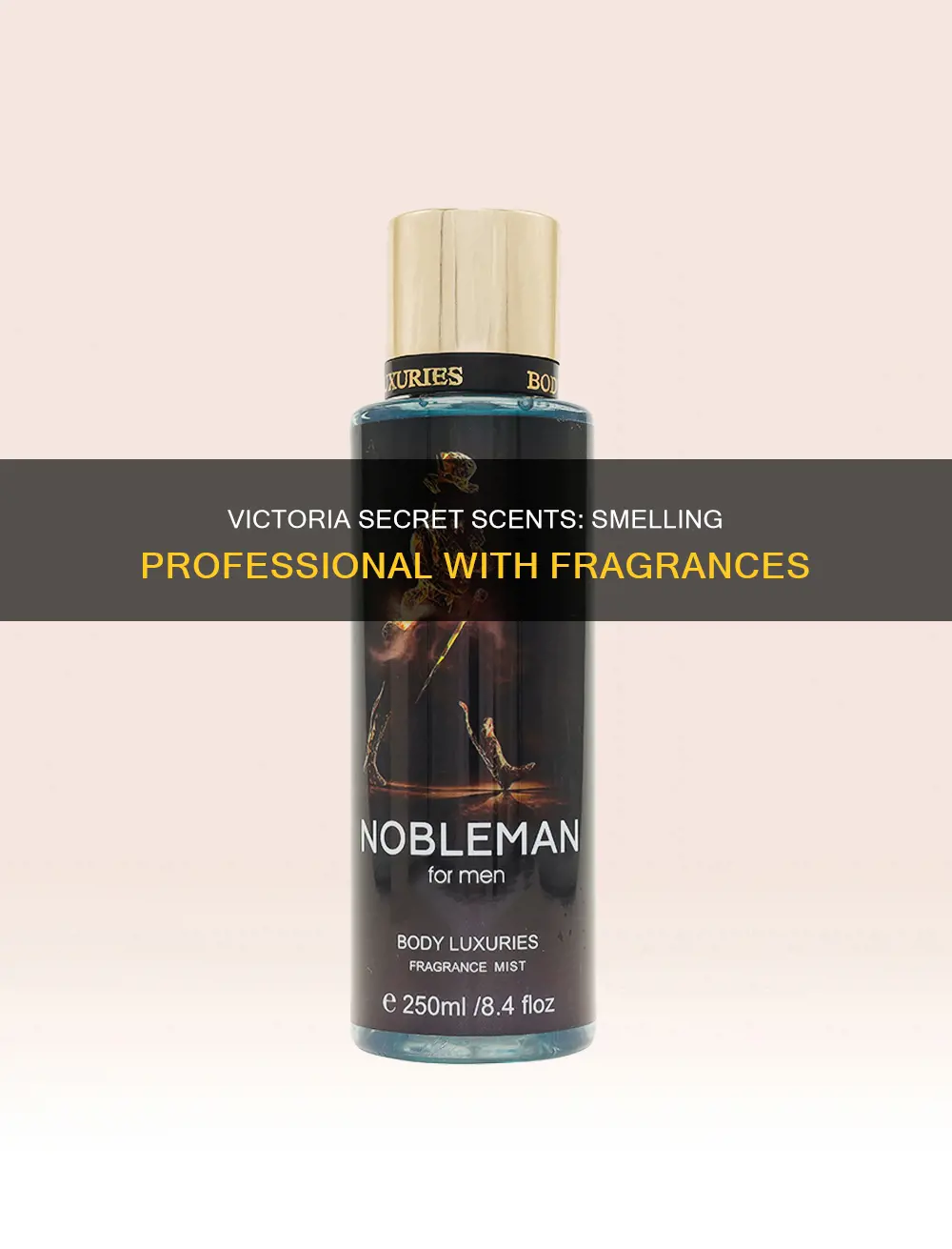 which victoria secret fragrance makes you smell professional