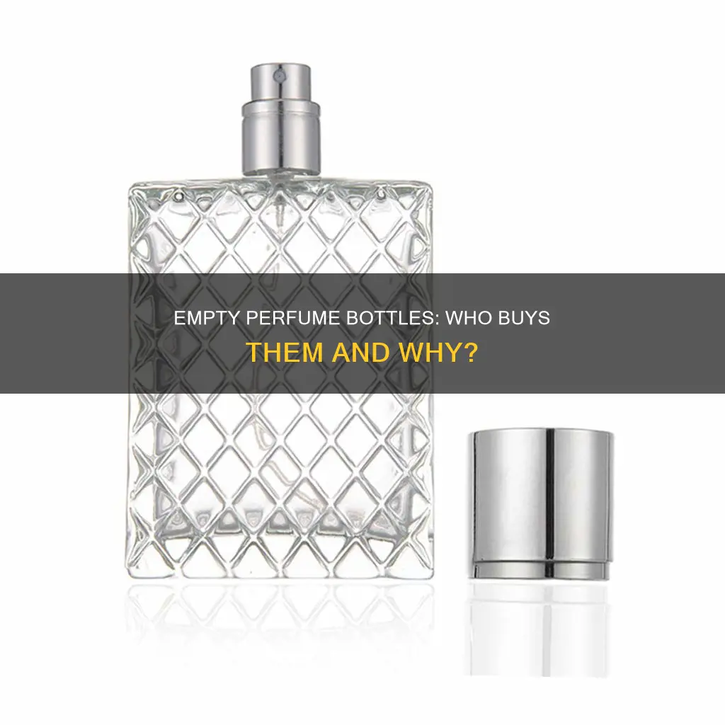 who buys empty perfume bottles