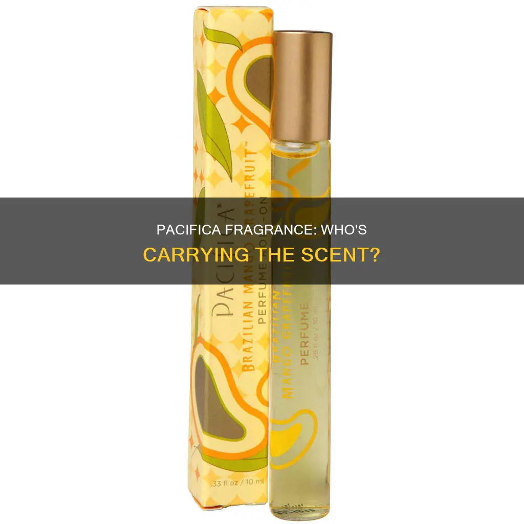 who carries pacifica fragrance