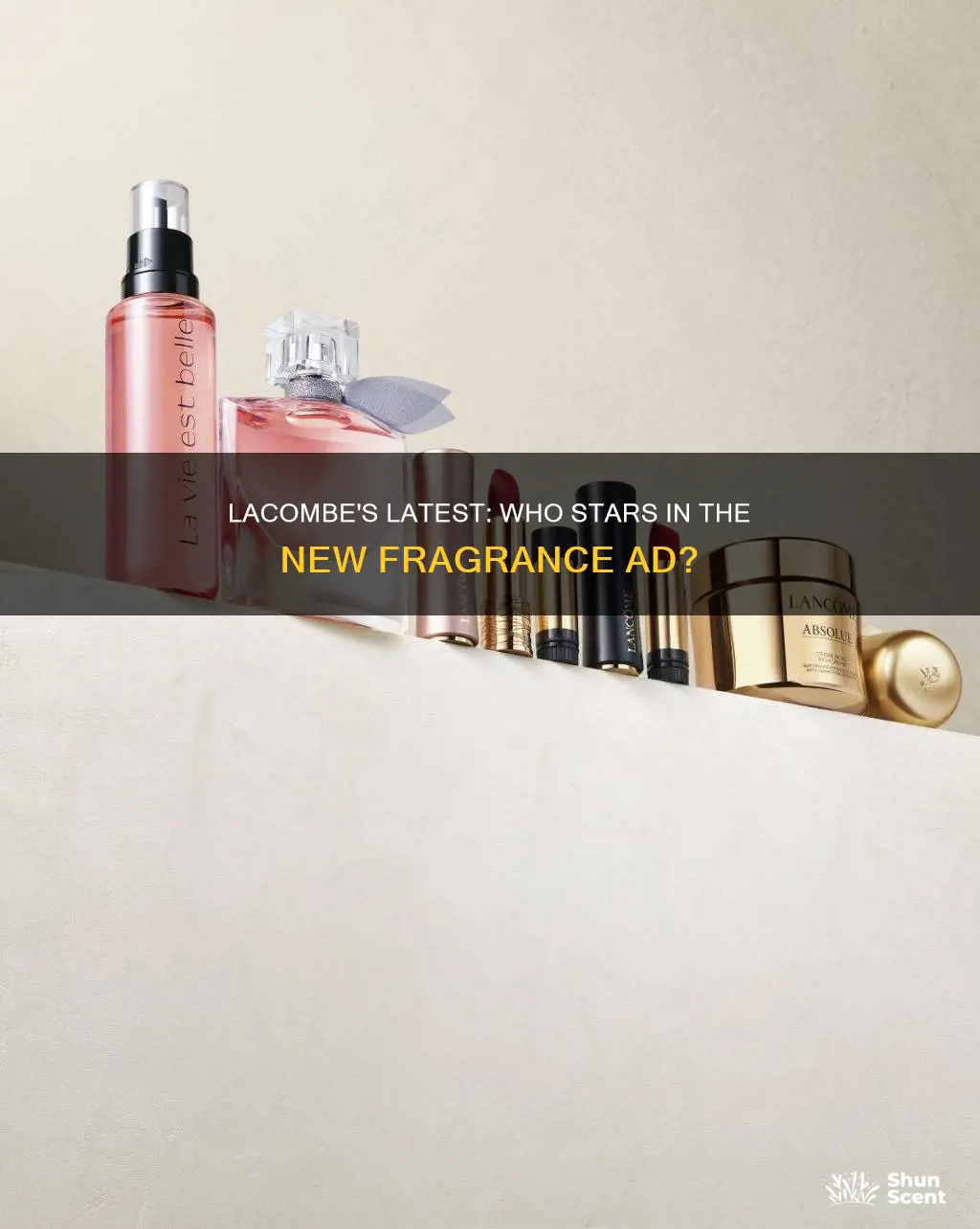 who is in the lacombe fragrance commercial