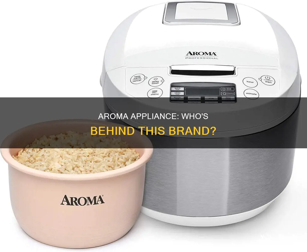 who made aroma appliance