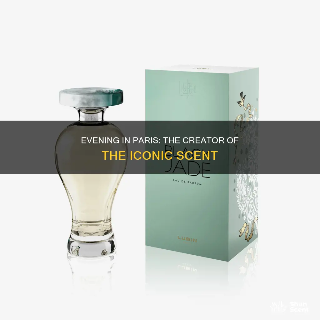 who made the perfume evening in paris