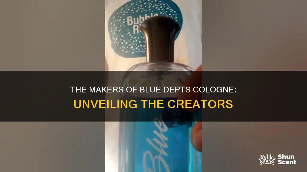 who makes blue depts cologne