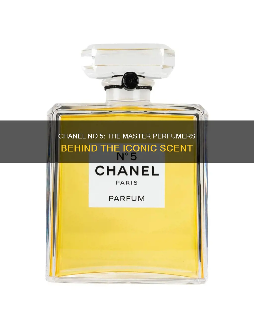 who makes chanel no 5 perfume