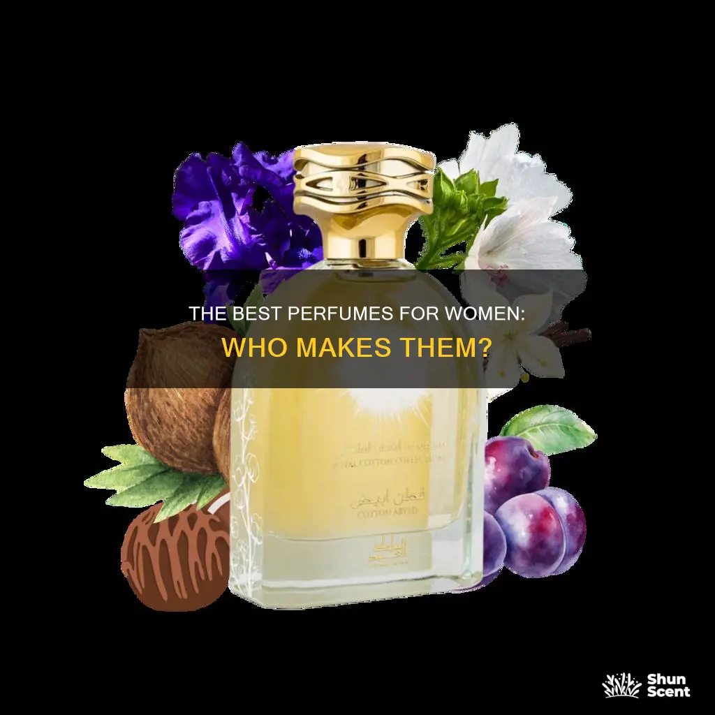 who makes finest womens perfumes