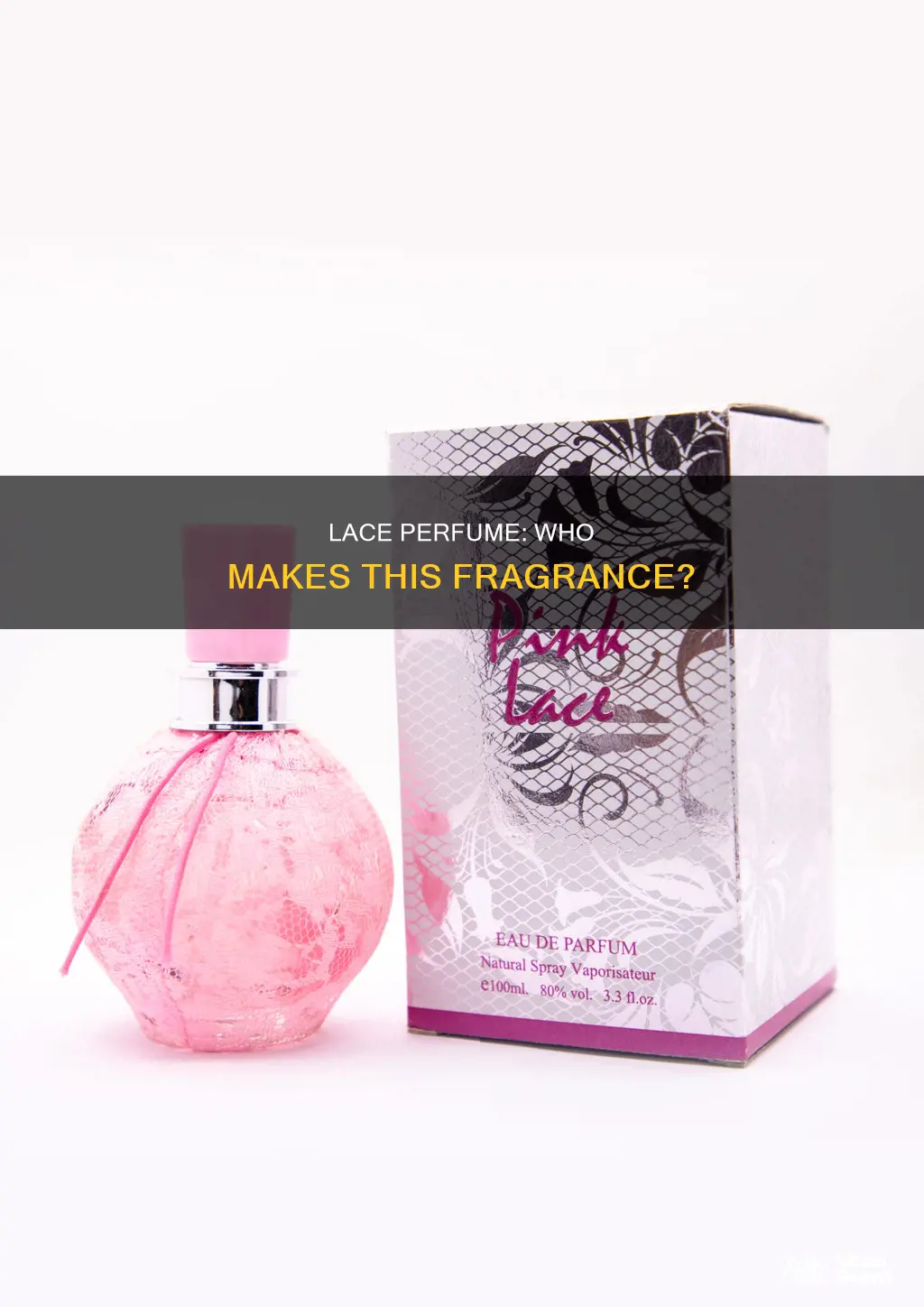 who makes lace perfume