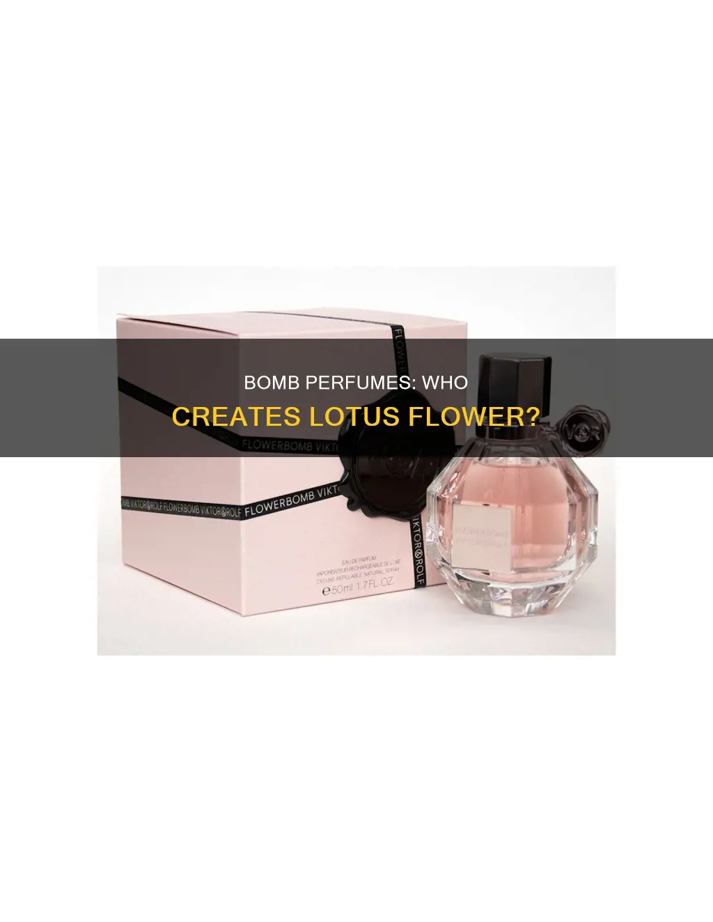 who makes lotus flower bomb perfume