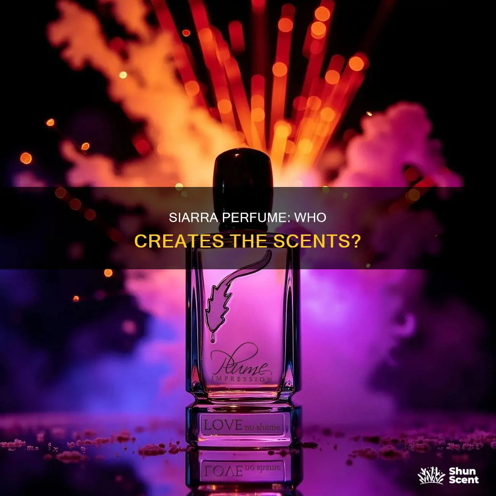 who makes siarra perfume