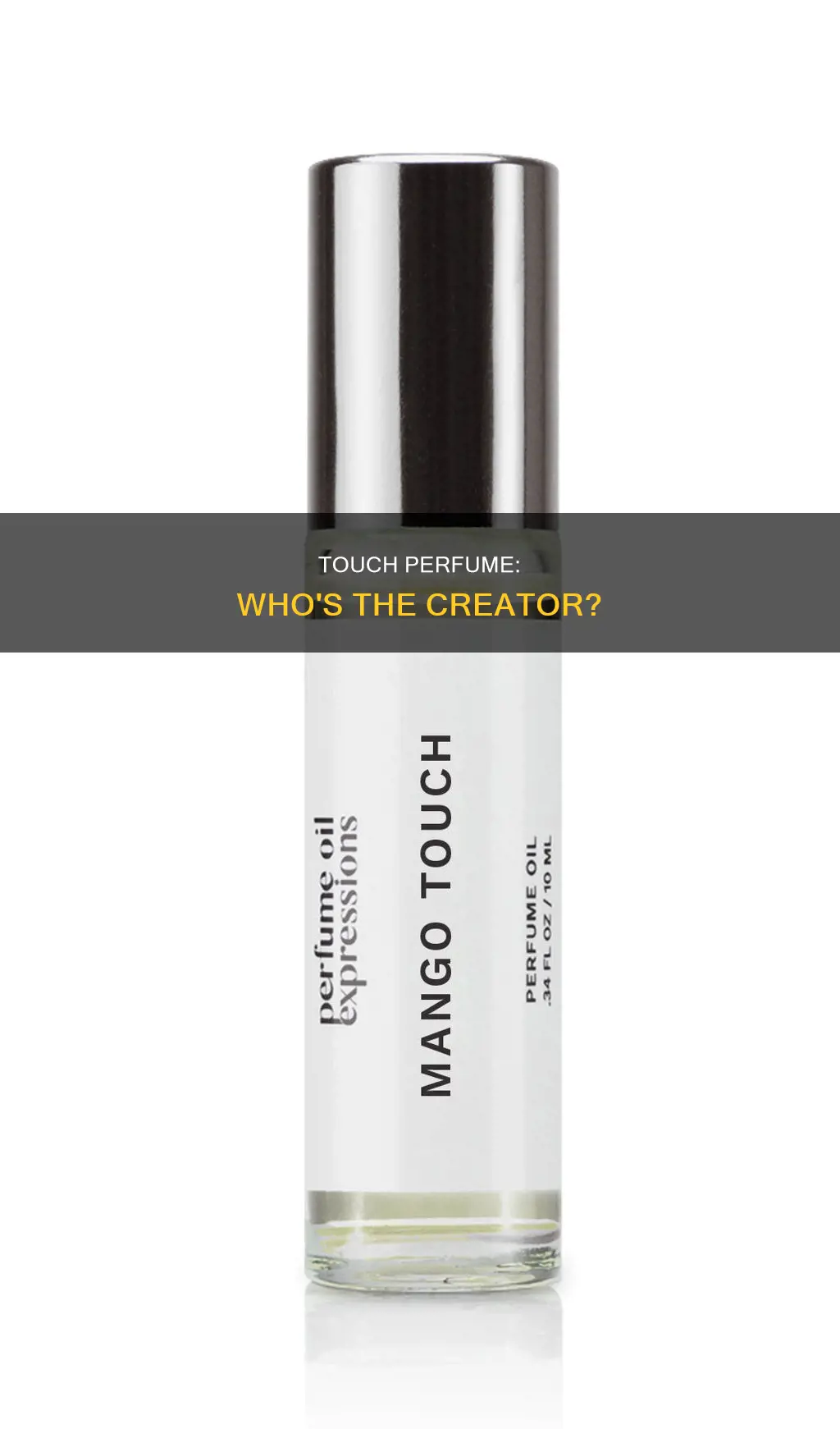 who makes touch perfume