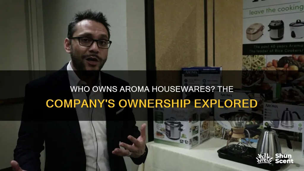 who owns aroma housewares