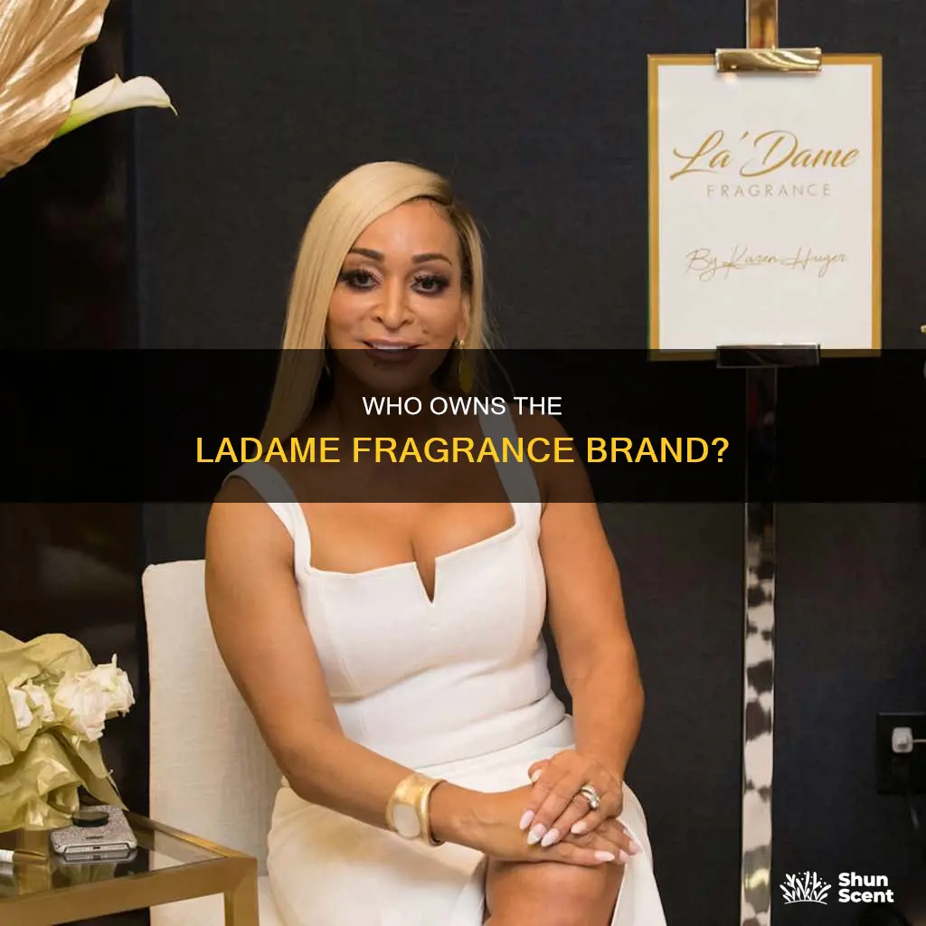 who owns ladame fragrance