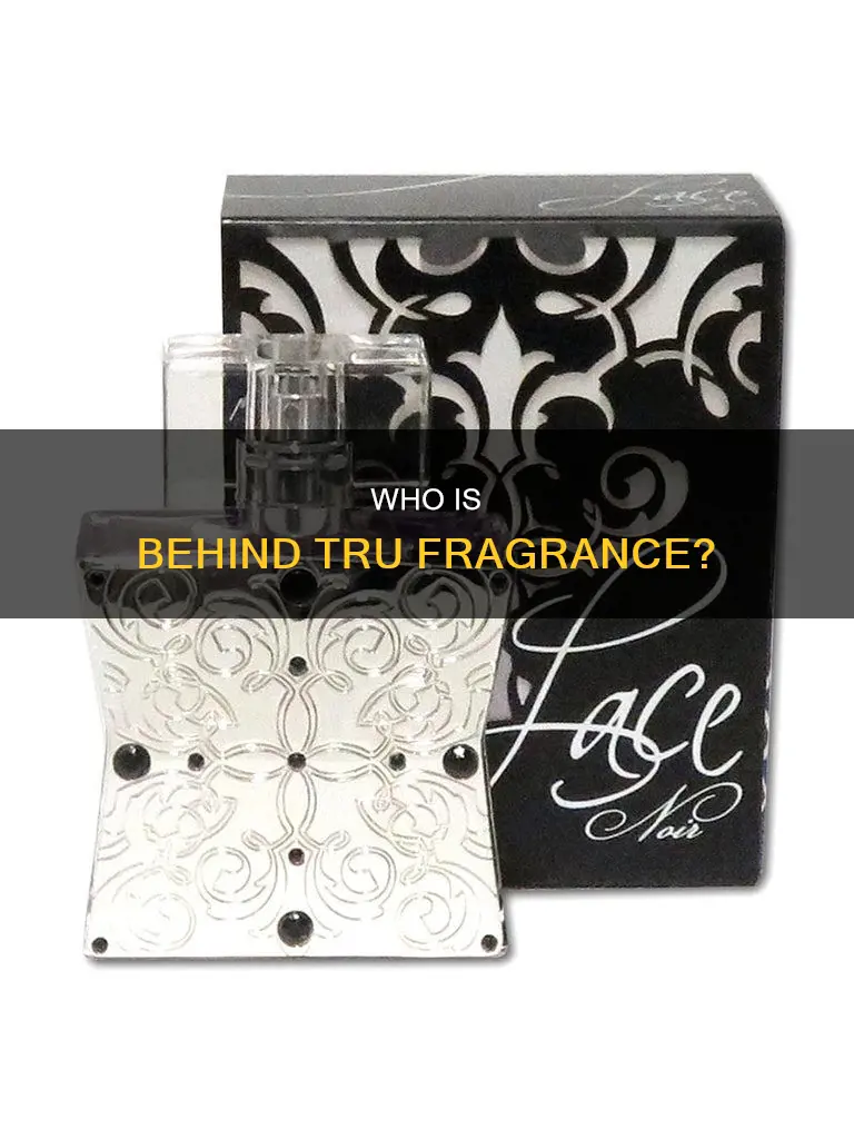 who owns tru fragrance