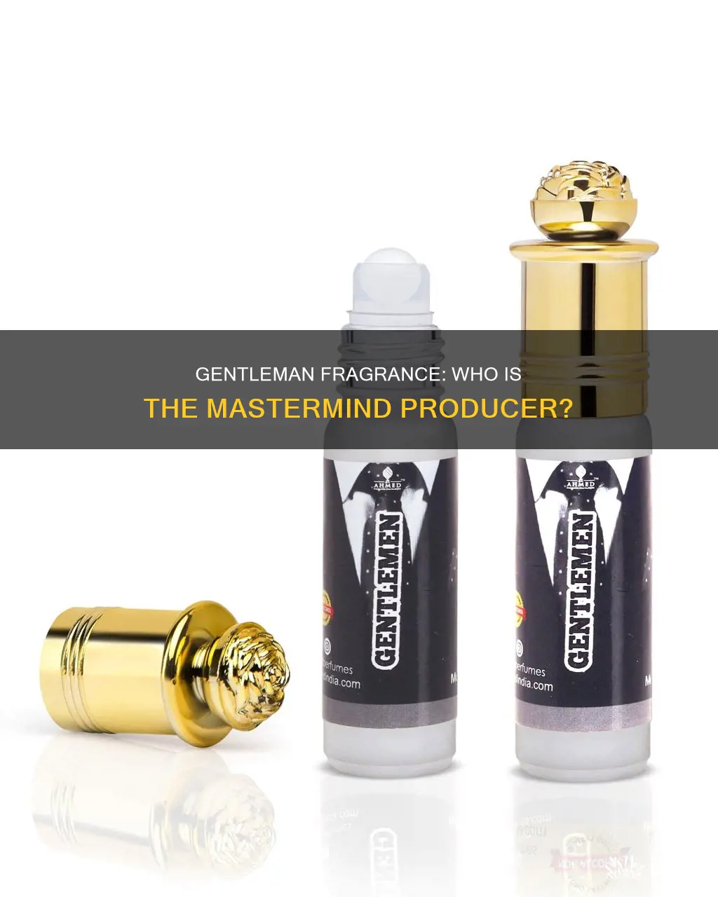 who produced the fragrance gentleman