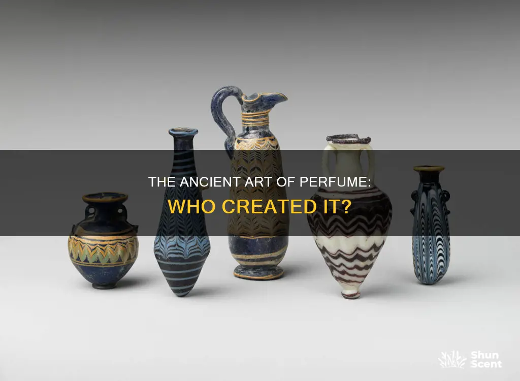 who was the first person to make perfume