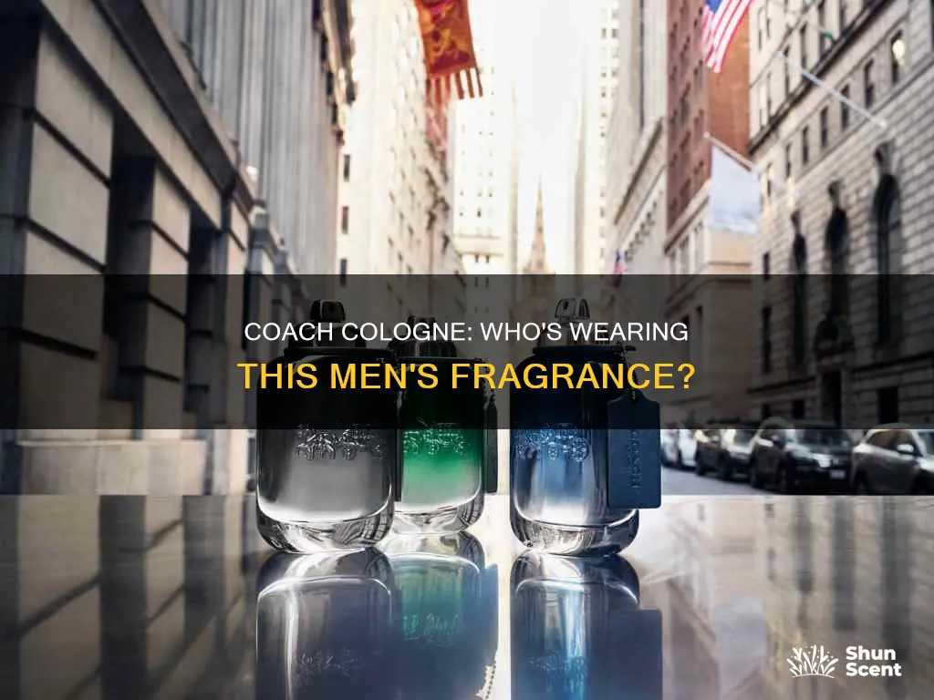 who wears mens coach cologne