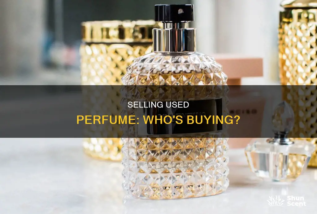who will buy my used perfume