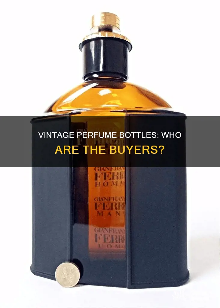 who will buy my vintage perfume bottles
