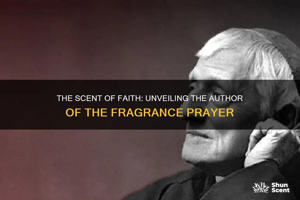 who wrote the fragrance prayer