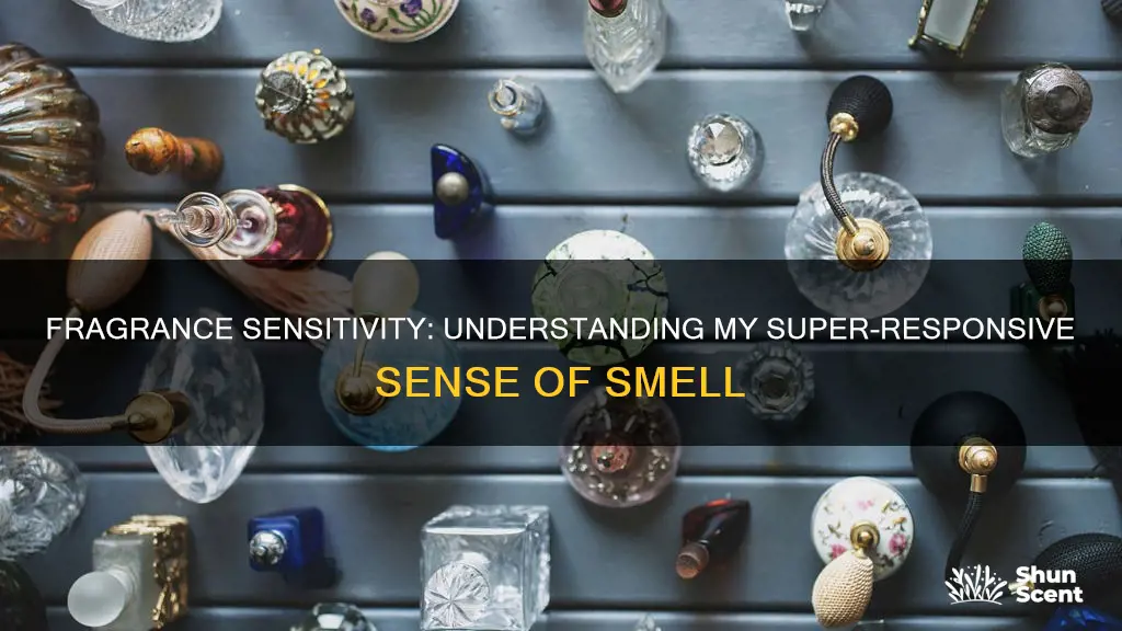 why am i so sensitive to fragrances
