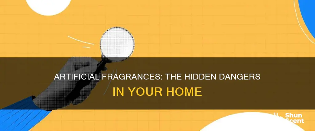 why are artificial fragrances bad