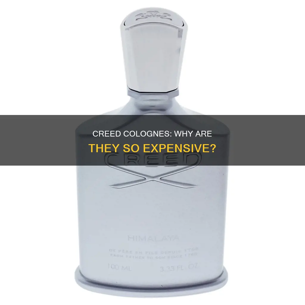 why are creed colognes so expensive