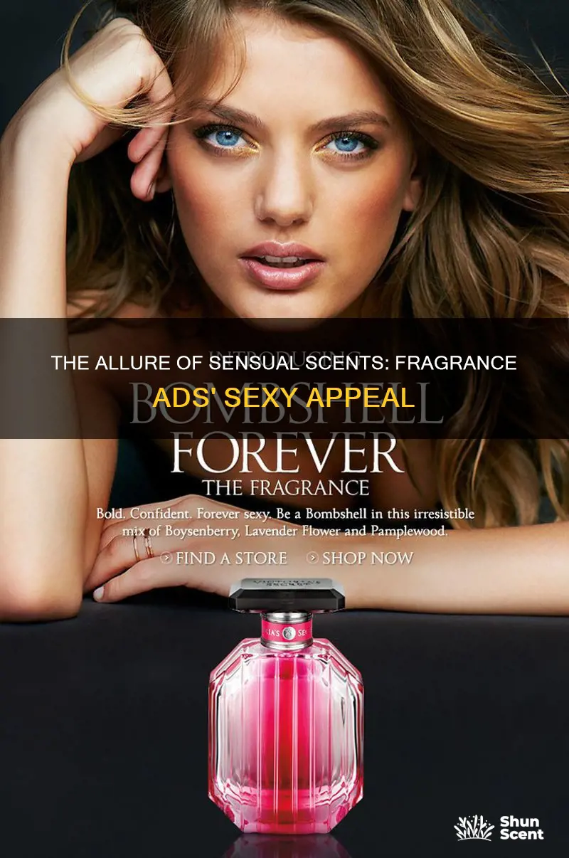 why are fragrance ads sexy