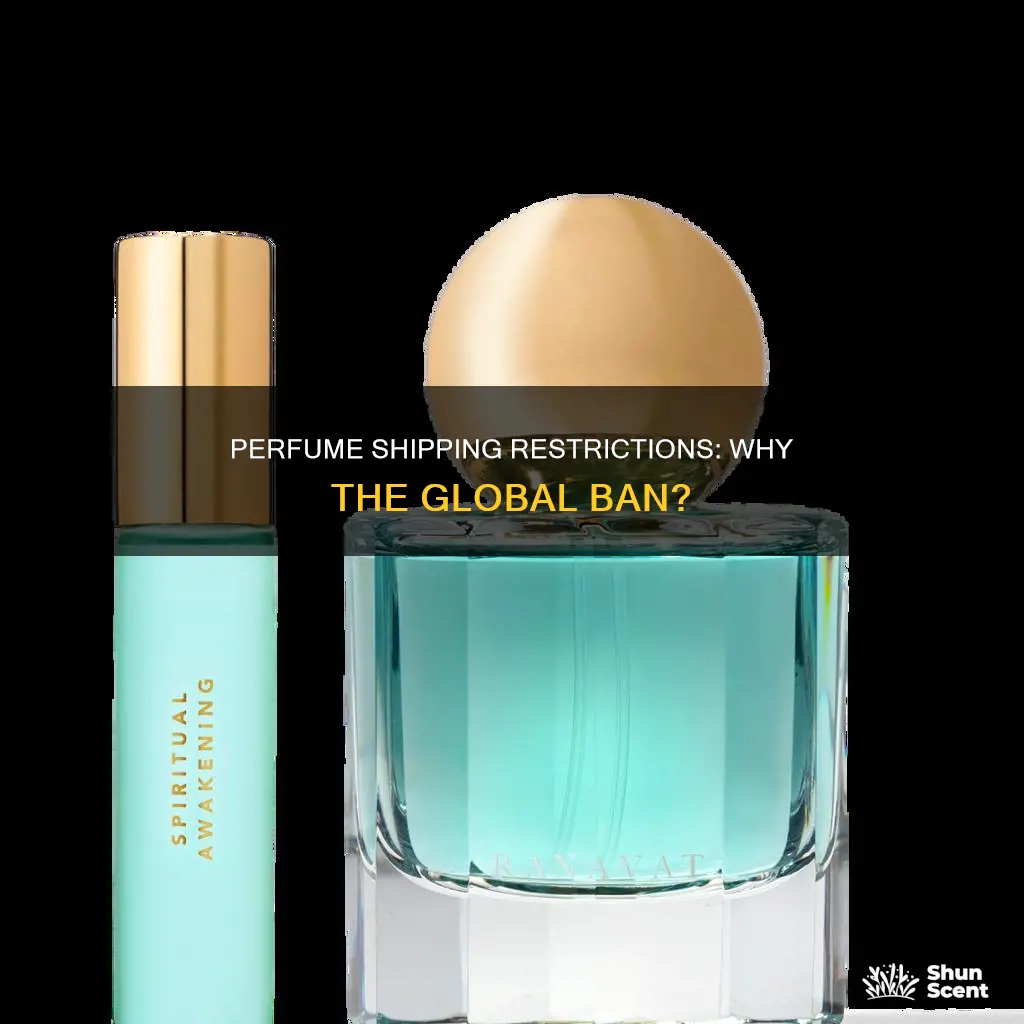 why can t perfume be shipped internationally