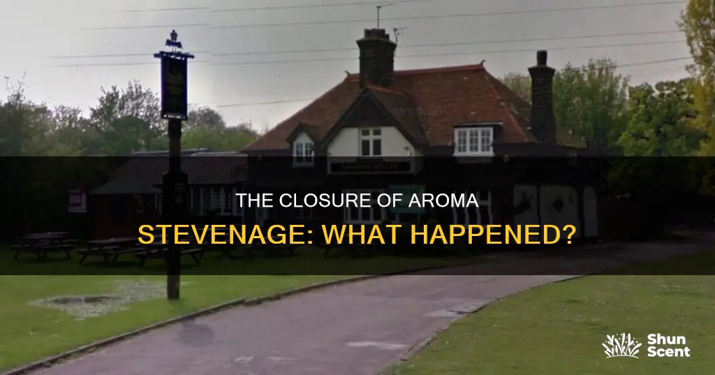 why did aroma stevenage closed