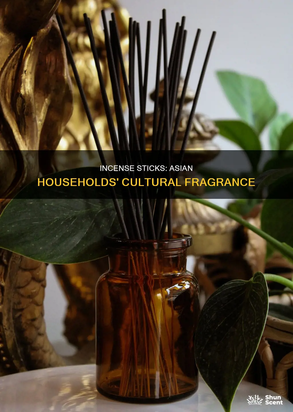why do asian household have incense sticks