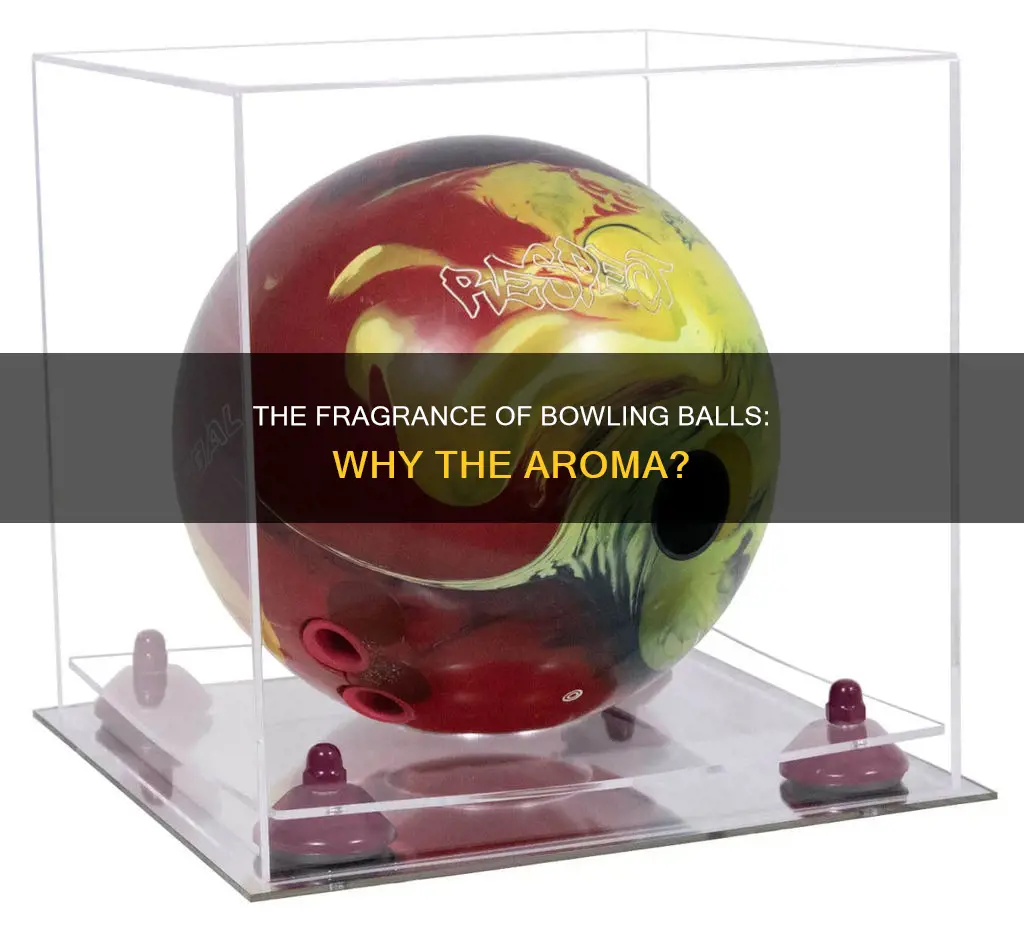 why do bowling balls have a fragrance