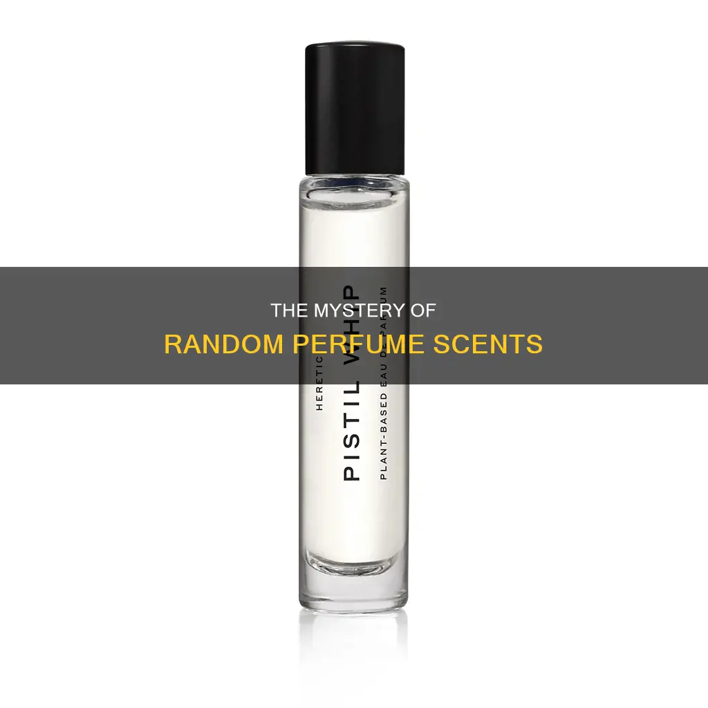 why do i keep smelling perfume