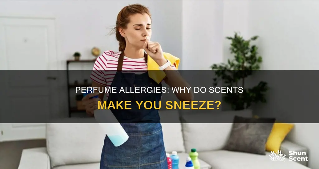 why do i sneeze when i smell perfume