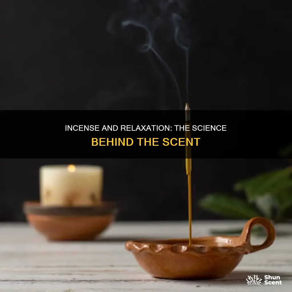 why do incense relax you