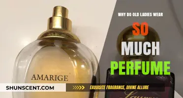 The Scent of Elderly Ladies: Why So Much Perfume?