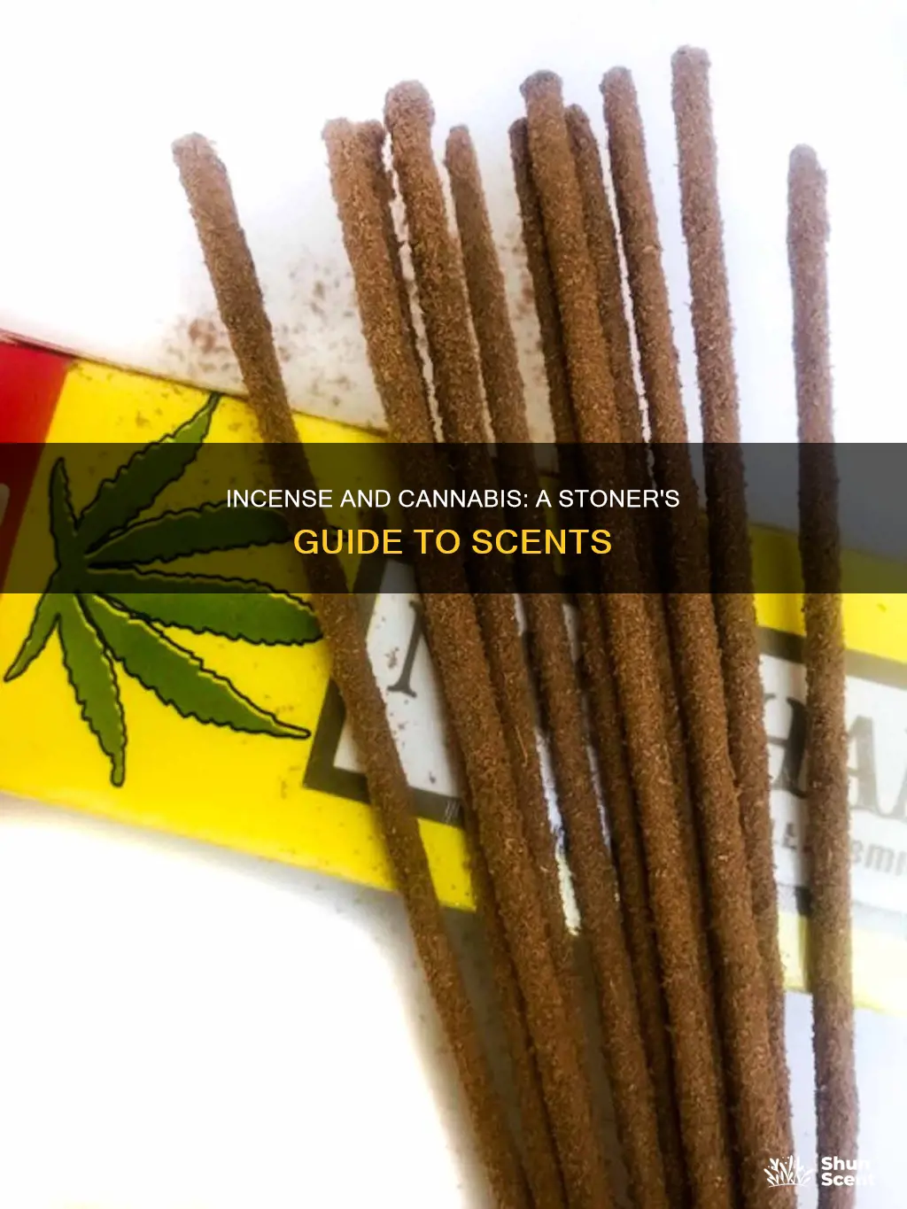 why do stoners burn incense