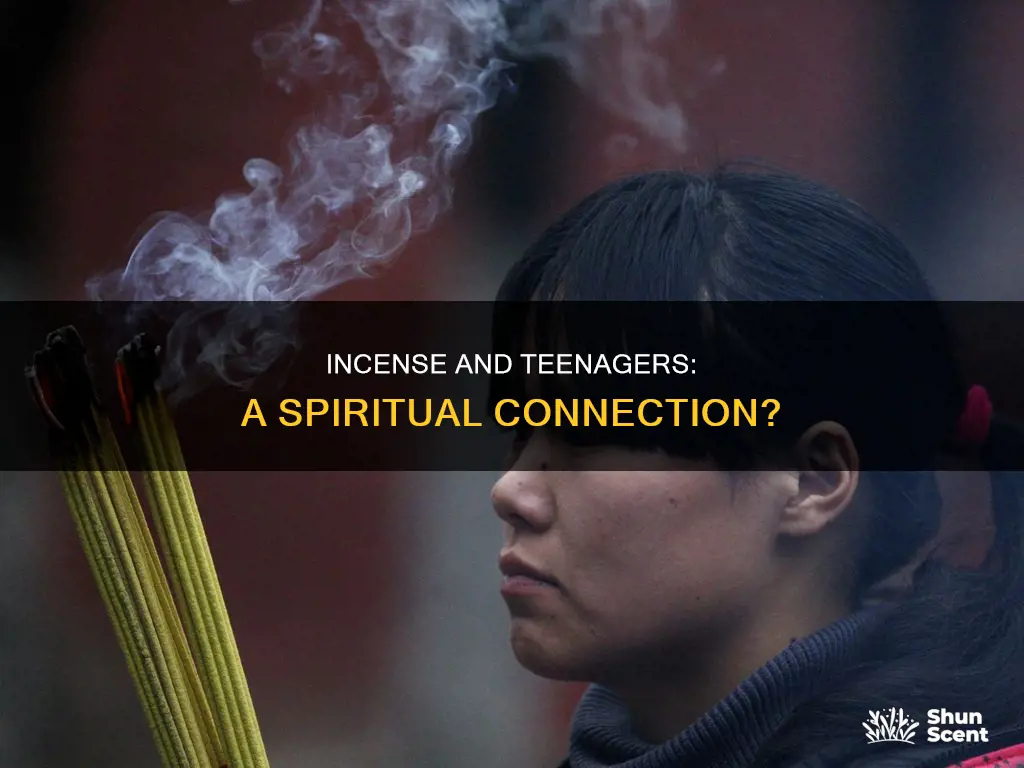 why do teenagers burn incense