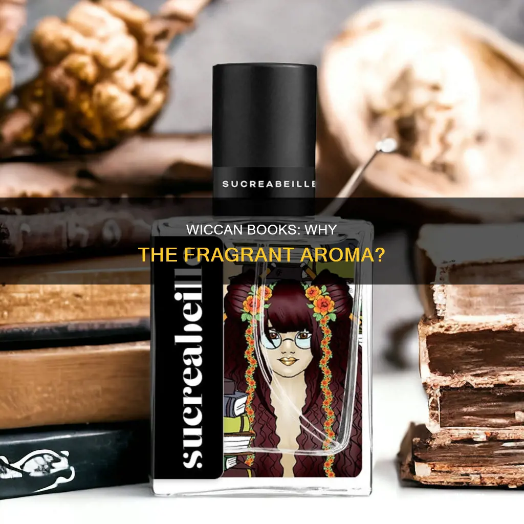 why does a wiccan book smell perfume