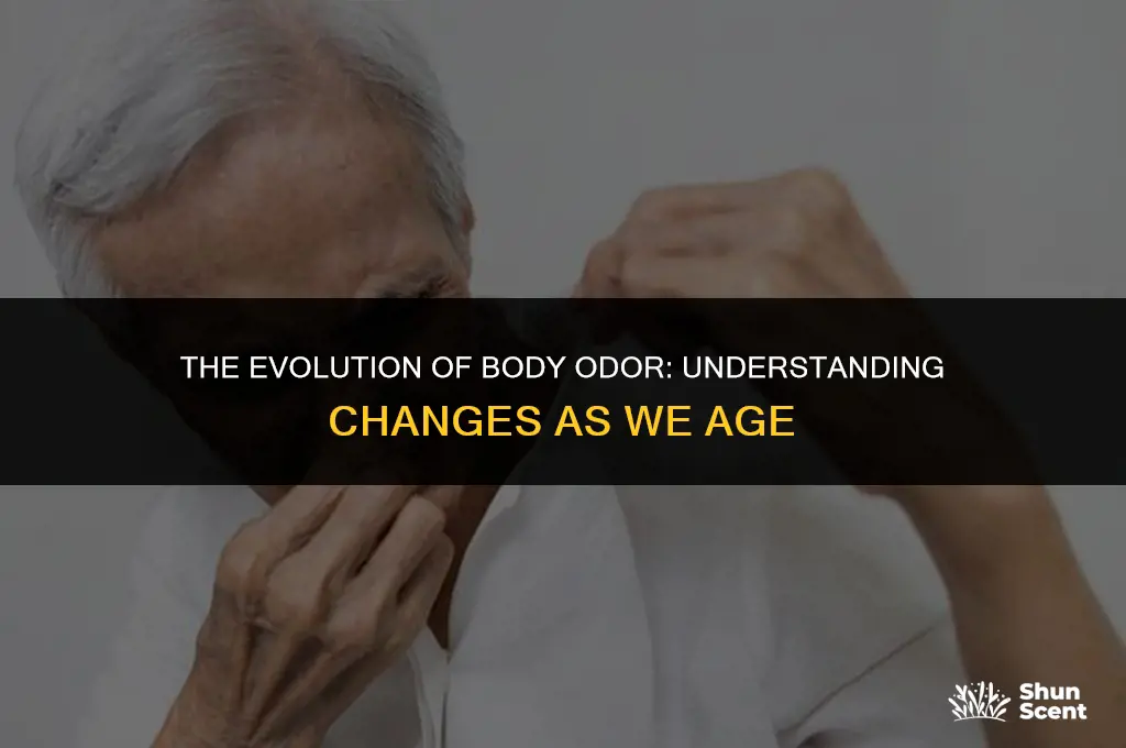 why does body odor change as you get older